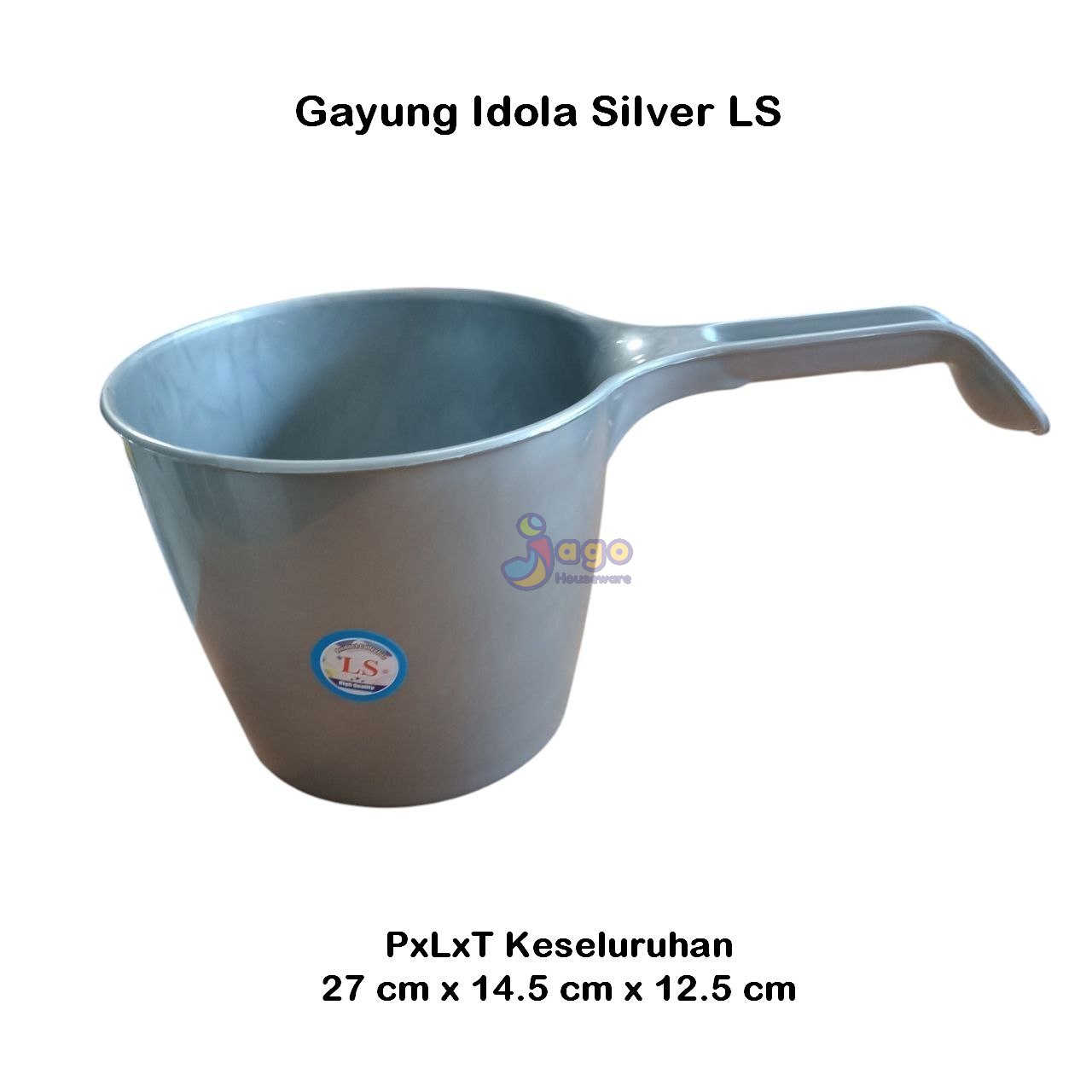 GAYUNG IDOLA SILVER LS jago houseware