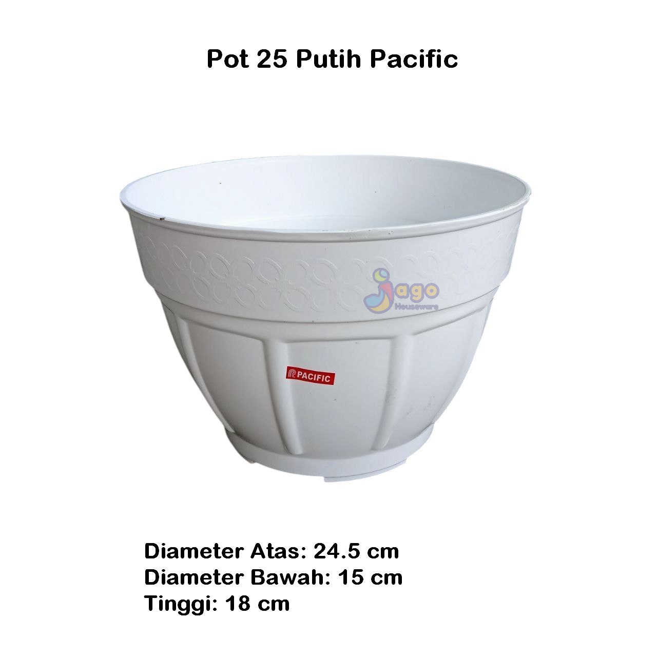 POT 25 PUTIH PACIFIC jago houseware